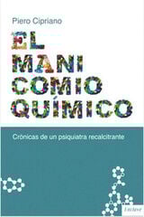 El manicomio químico El manicomio químico