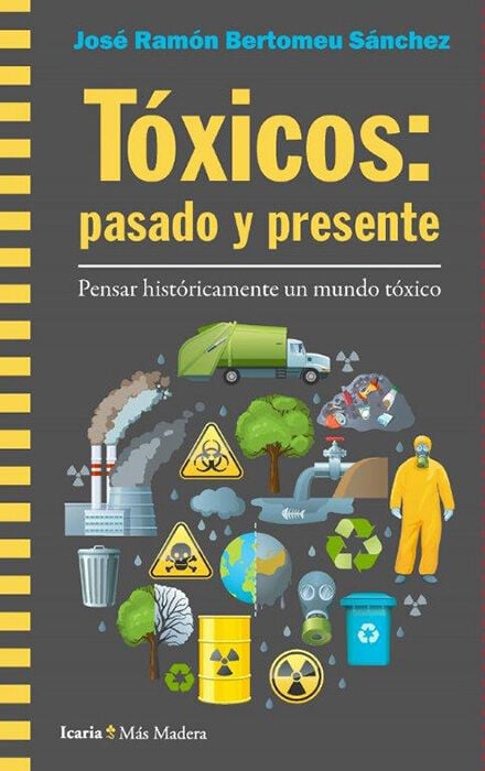 T&oacute;xicos pasado y presente
