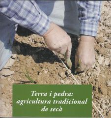 Terra i pedra: agricultura tradicional d