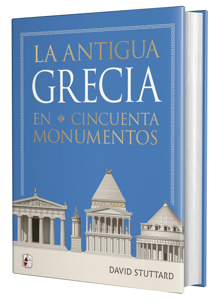 La antigua Grecia en cincuenta monumentos