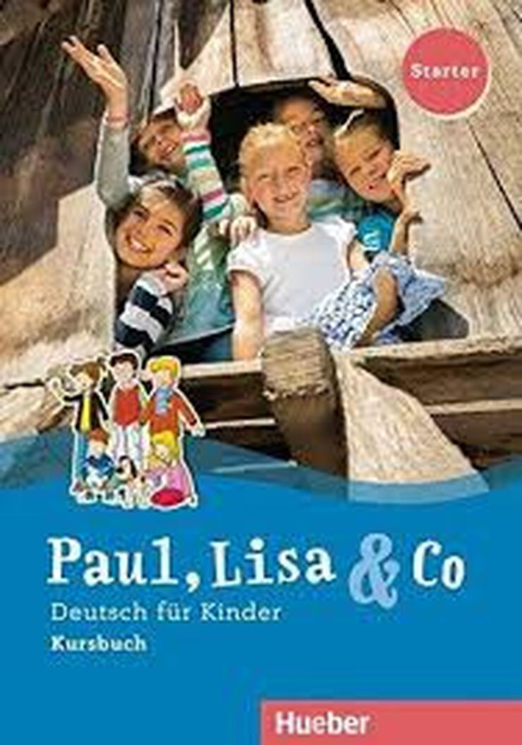 Paul, Lisa & Co Deutsch für Kinder Kursbuch