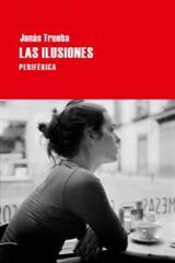 Las ilusiones Las ilusiones