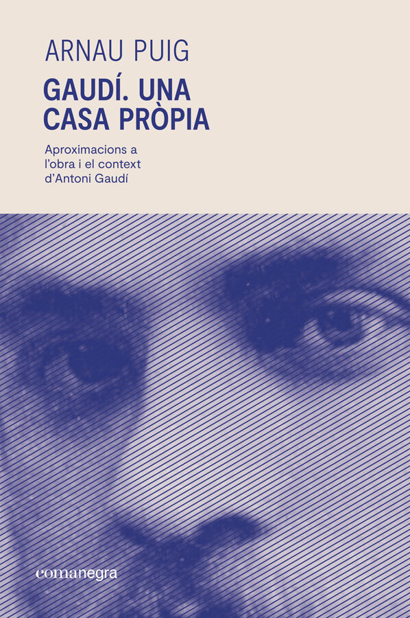 Gaud&iacute;. Una casa pr&ograve;pia
