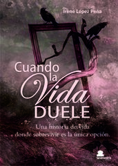 Cuando la vida duele