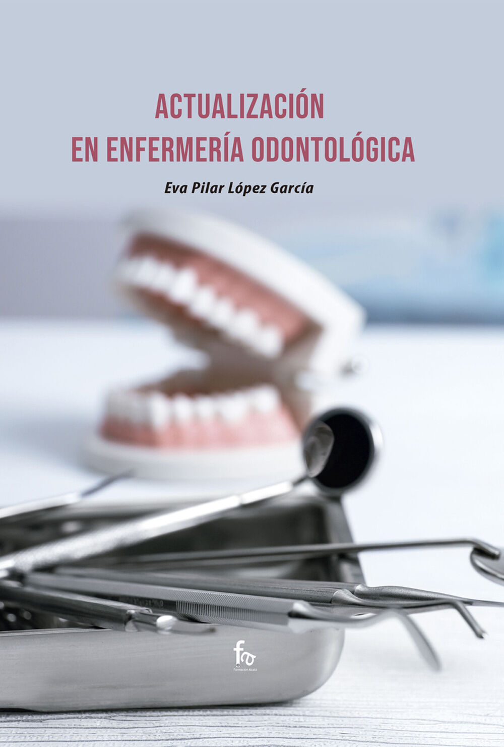 Actualizaci&oacute;n en enfermer&iacute;a odontol&oacute;gica