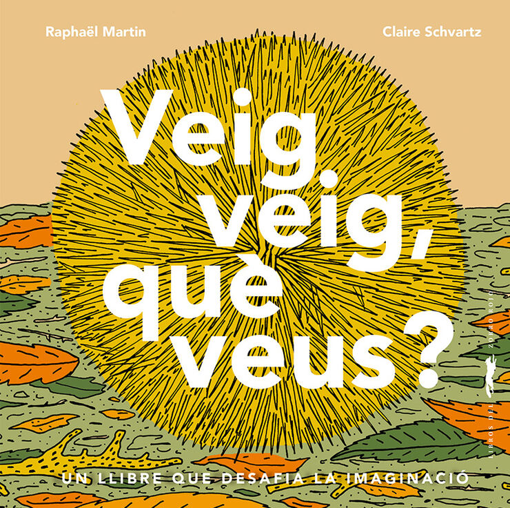 Veig veig, què veus?