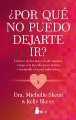 ¿Por qué no puedo dejarte ir? ¿Por qué no puedo dejarte ir?