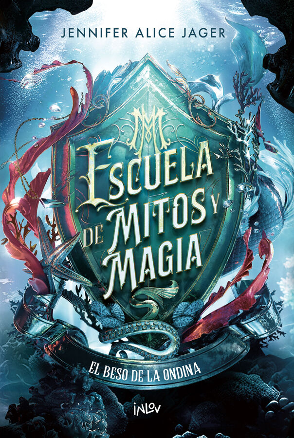 Escuela de mitos y magia. El beso de la ondina