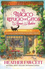 El m&aacute;gico refugio de gatos de Agnes Aubert