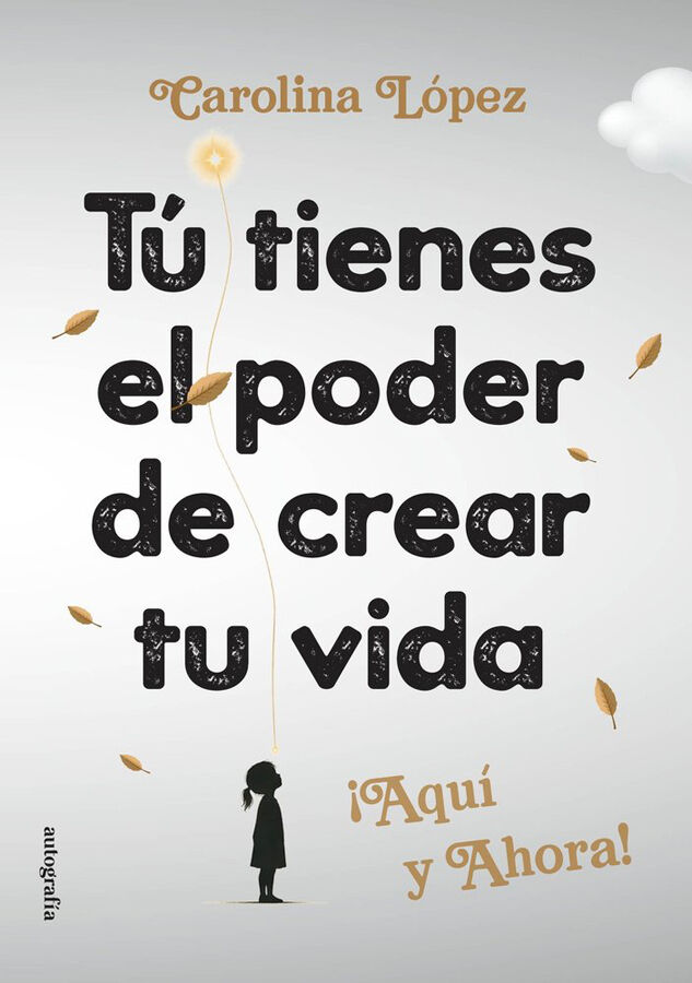T&uacute; tienes el poder de crear tu vida