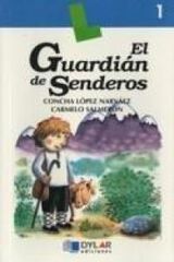 Guardián de senderos, El Guardián de senderos, El