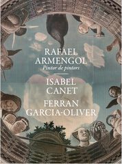 Rafael Armengol. Pintor de pintors
