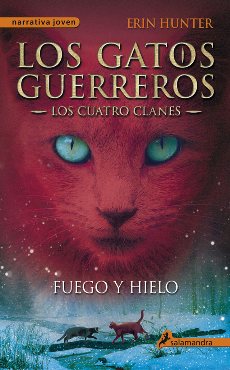 Fuego y hielo (Los Gatos Guerreros, Los Cuatro Clanes 2)