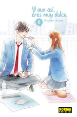 Y aun así, eres muy dulce 08 Y aun así, eres muy dulce 08