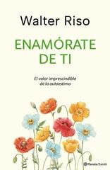 Edición especial Enamórate de ti Edición especial Enamórate de ti
