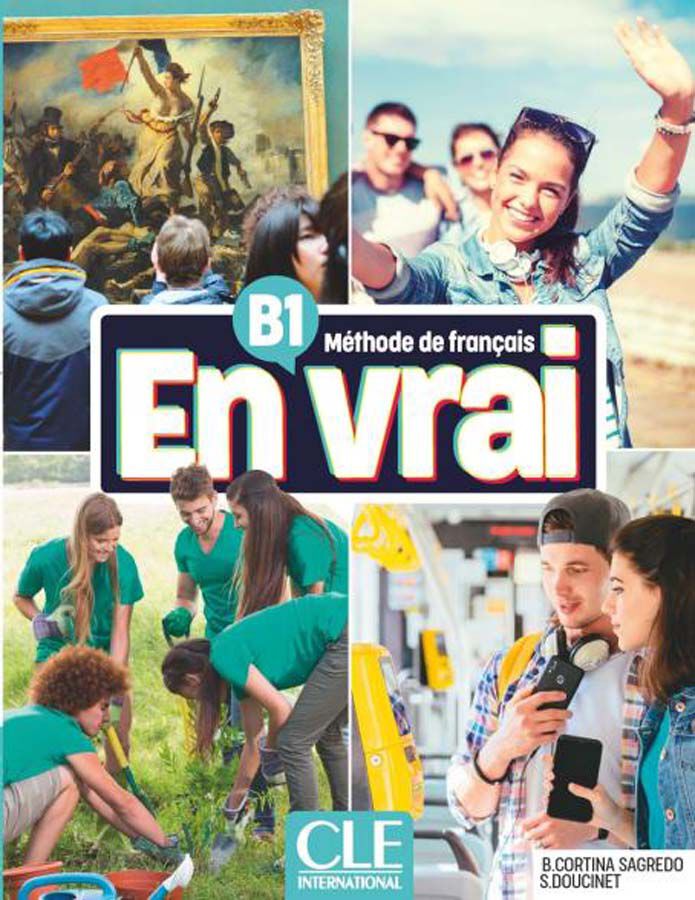 En Vrai B1 Livre De L'&Eacute;l&egrave;ve