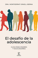 El desafío de la adolescencia El desafío de la adolescencia