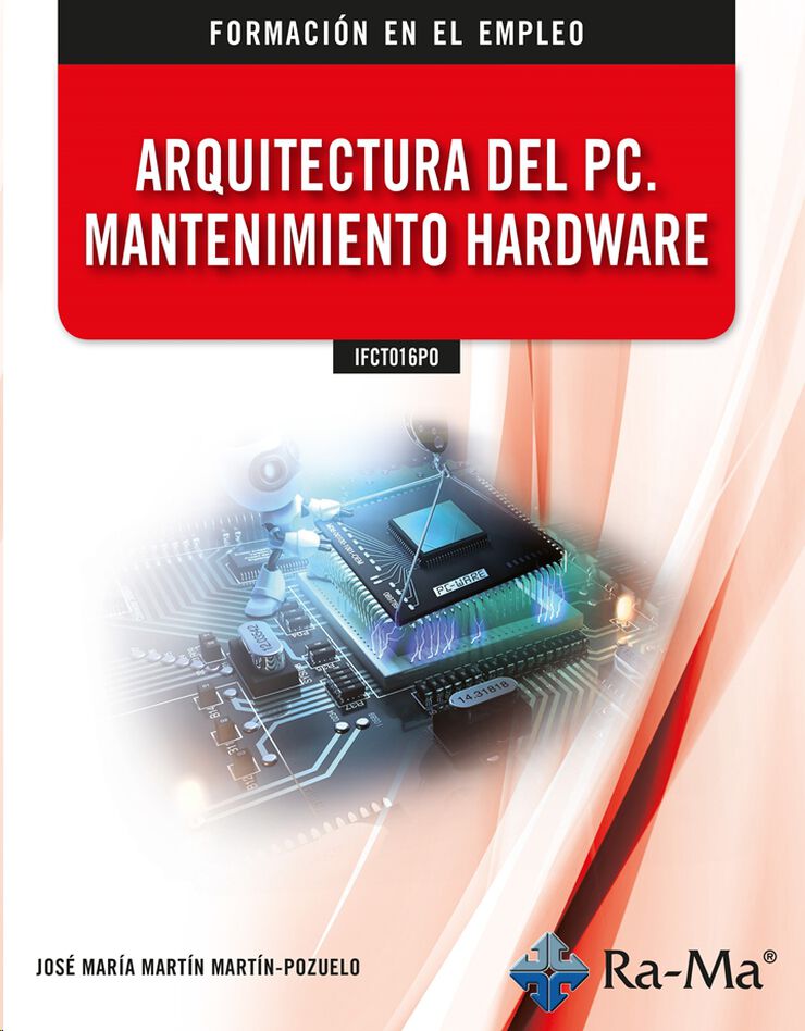 Arquitectura del PC - Mantenimiento Hardware