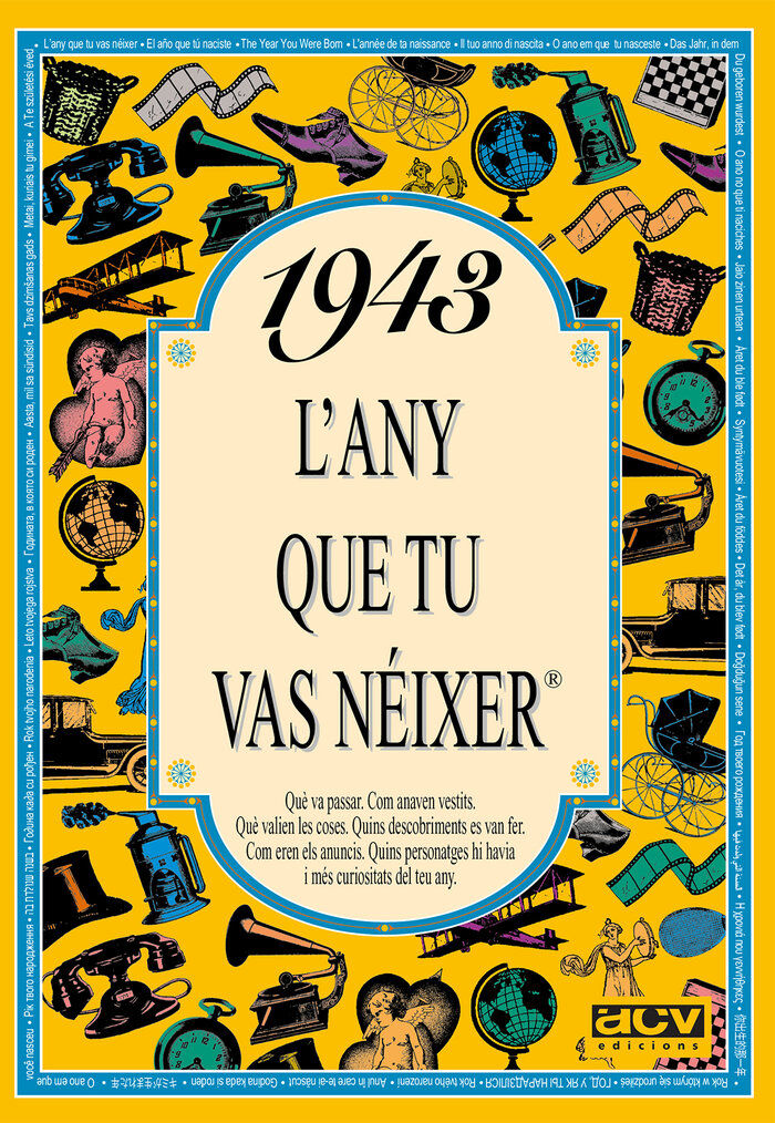 1943 L'any que tu vas n&eacute;ixer