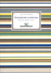 Los ojos de la máscara