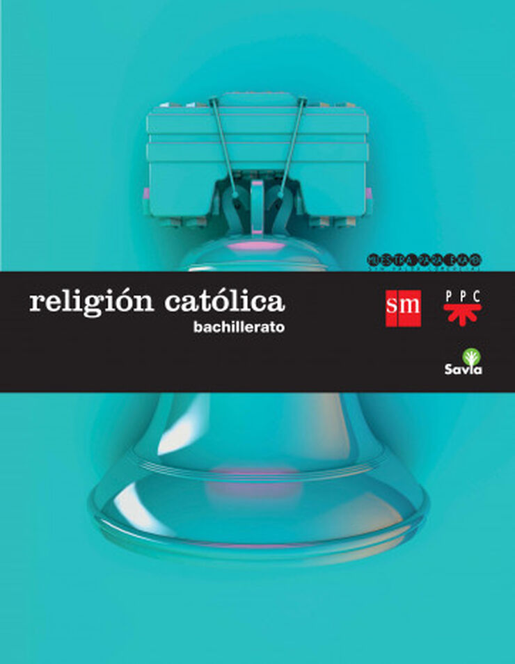 Religión Católica. Bachillerato