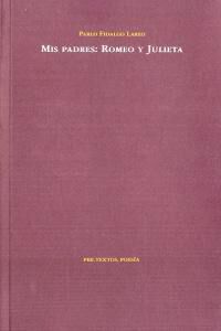 Mis padres: Romeo y Julieta
