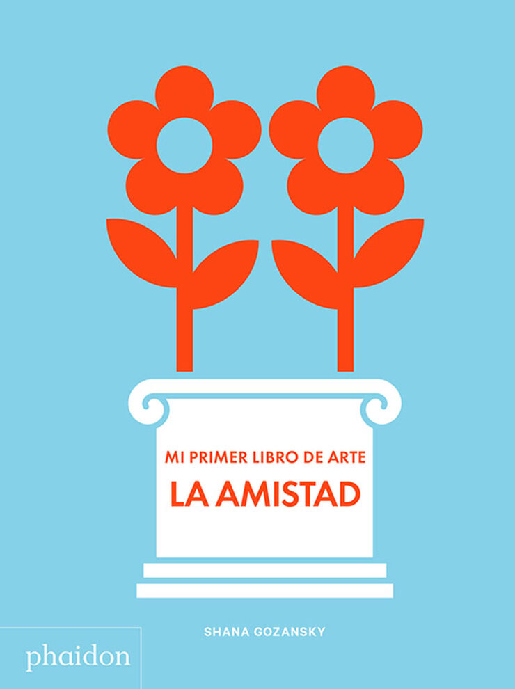 Mi primer libro de arte La Amistad