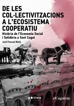 De les col&middot;lectivitzacions a l&rsquo;ecosistema cooperatiu