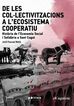 De les col·lectivitzacions a l’ecosistema cooperatiu