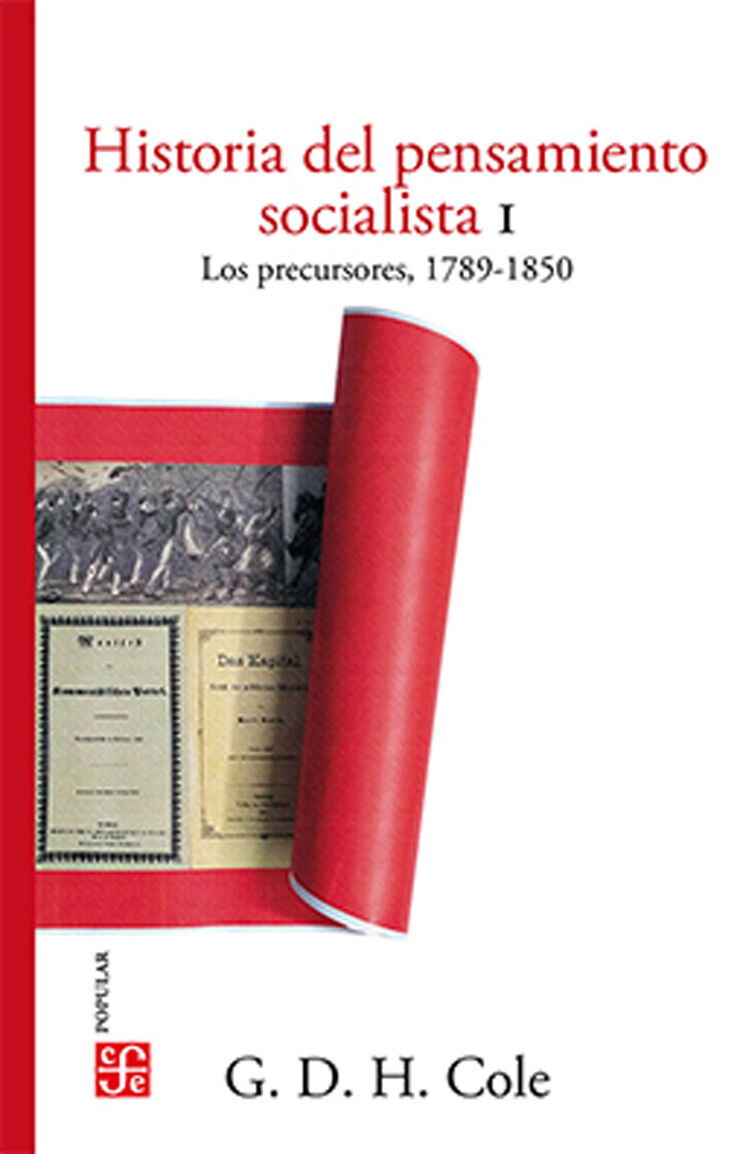 Historia de un pensamiento socialista I