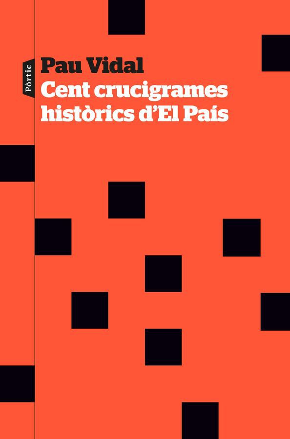 Cent crucigrames hist&ograve;rics d'El Pa&iacute;s