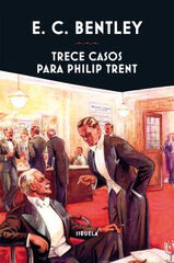 Trece casos para Philip Trent Trece casos para Philip Trent