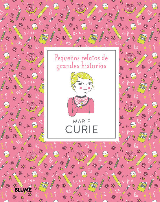Peque&ntilde;os relatos. Marie Curie