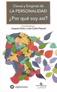 La personalidad. &iquest;Por que soy as&iacute;?