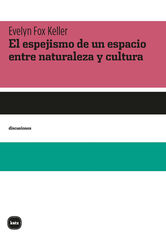 El espejismo de un espacio entre naturaleza y cultura El espejismo de un espacio entre naturaleza y cultura