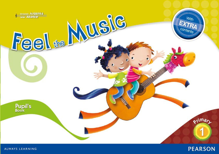 Feel The Music Pupils book 1 Primaria