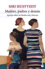Madres, padres y demás Madres, padres y demás