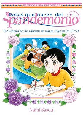 Rosas que nacen del pandemonio