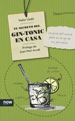 El secreto del gin-tonic en casa El secreto del gin-tonic en casa