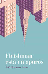 Fleishman en apuros Fleishman en apuros