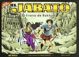 El tirano de Rakhum (Las nuevas aventuras de El Jabato 2) El tirano de Rakhum (Las nuevas aventuras de El Jabato 2)