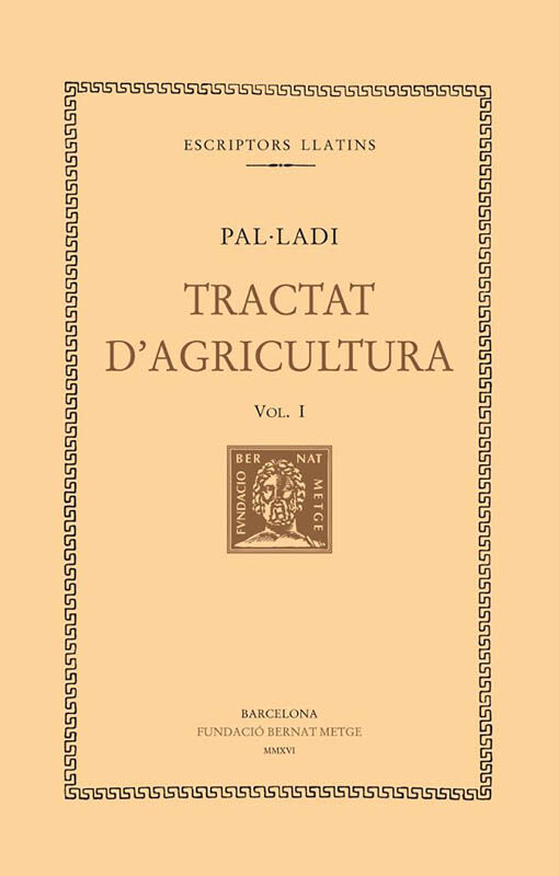 Tractat d'agricultura, vol. I