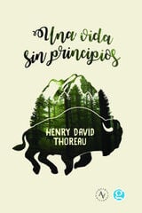 Una vida sin principios Una vida sin principios