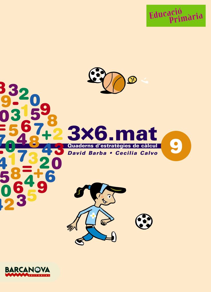 Matemàtiques 09 3X6.Mat. Primària Barcanova
