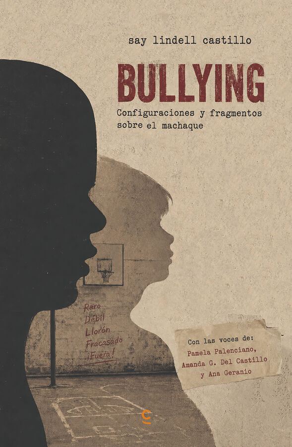 Bullying. Configuraciones y fragmentos sobre el machaque