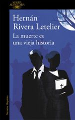 La muerte es una vieja historia La muerte es una vieja historia