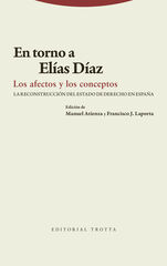 En torno a El&iacute;as D&iacute;az. Los afectos y los conceptos