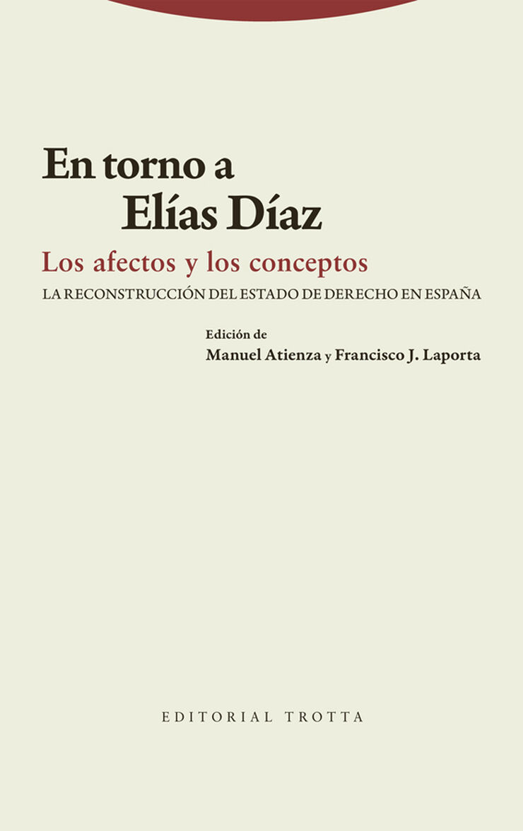 En torno a El&iacute;as D&iacute;az. Los afectos y los conceptos