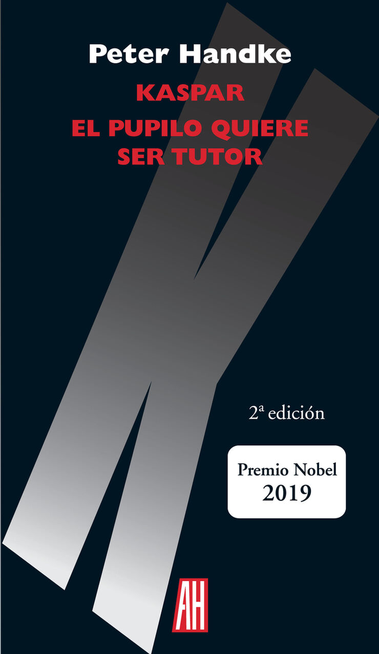 Kaspar / El Pupilo Quiere Ser Tutor