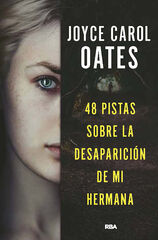 48 pistas sobre la desaparición de mi hermana 48 pistas sobre la desaparición de mi hermana